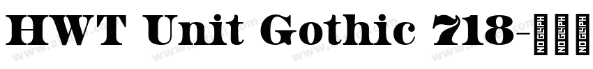 HWT Unit Gothic 718字体转换